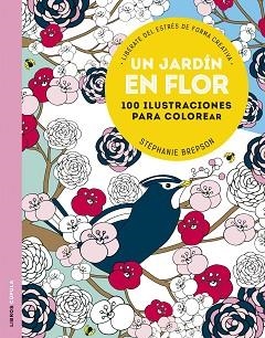 UN JARDÍN EN FLOR | 9788448022907 | BREPSON, STÉPHANIE  | Llibreria Aqualata | Comprar libros en catalán y castellano online | Comprar libros Igualada