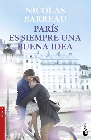 PARÍS ES SIEMPRE UNA BUENA IDEA | 9788467049206 | BARREAU, NICOLAS  | Llibreria Aqualata | Comprar llibres en català i castellà online | Comprar llibres Igualada