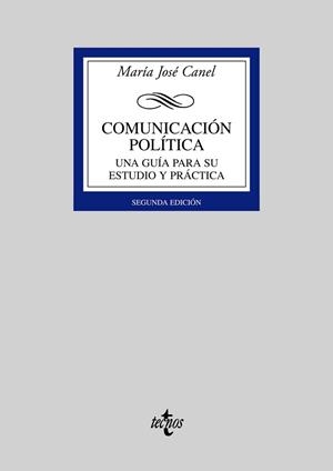 COMUNICACIÓN POLÍTICA | 9788430944408 | CANEL, MARÍA JOSÉ | Llibreria Aqualata | Comprar llibres en català i castellà online | Comprar llibres Igualada