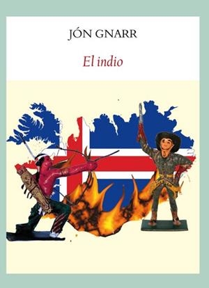 INDIO, EL | 9788494552663 | GNARR, JÓN | Llibreria Aqualata | Comprar libros en catalán y castellano online | Comprar libros Igualada