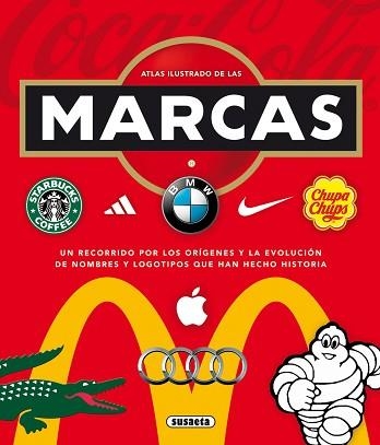 ATLAS ILUSTRADO DE LAS MARCAS | 9788467750447 | SUSAETA, EQUIPO | Llibreria Aqualata | Comprar libros en catalán y castellano online | Comprar libros Igualada
