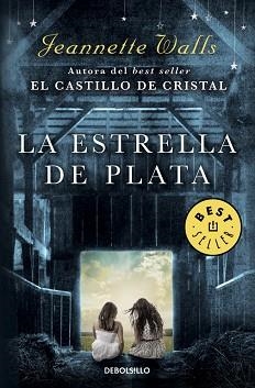 ESTRELLA DE PLATA, LA | 9788466338295 | WALLS, JEANNETTE | Llibreria Aqualata | Comprar libros en catalán y castellano online | Comprar libros Igualada