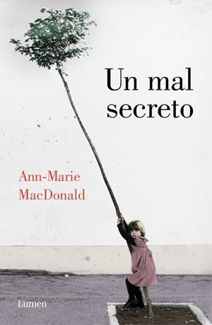 UN MAL SECRETO | 9788426403810 | MACDONALD, ANN-MARIE | Llibreria Aqualata | Comprar libros en catalán y castellano online | Comprar libros Igualada