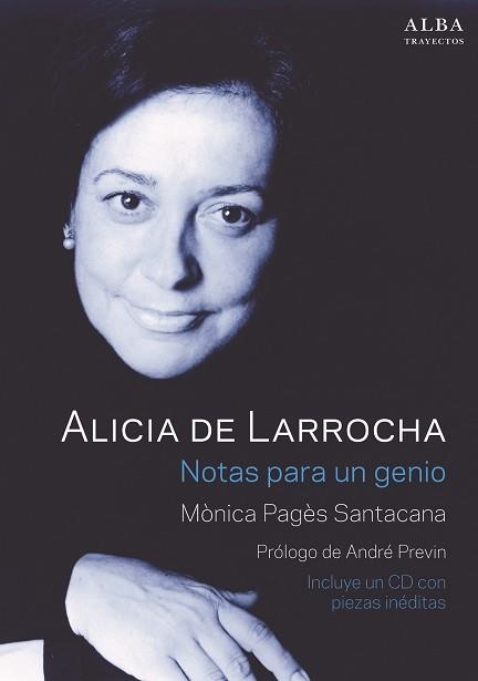 ALICIA DE LARROCHA. NOTAS PARA UN GENIO | 9788490652282 | PAGÈS SANTACANA, MÒNICA | Llibreria Aqualata | Comprar libros en catalán y castellano online | Comprar libros Igualada