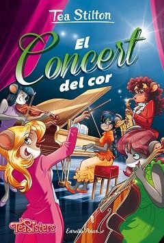 TEA SISTERS 22. EL CONCERT DEL COR | 9788491371465 | STILTON, TEA | Llibreria Aqualata | Comprar llibres en català i castellà online | Comprar llibres Igualada