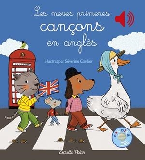 MEVES PRIMERES CANÇONS EN ANGLÉS, LES | 9788491370291 | CORDIER, SÉVÉRINE (IL·LUSTR) | Llibreria Aqualata | Comprar libros en catalán y castellano online | Comprar libros Igualada