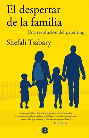 DESPERTAR DE LA FAMILIA, EL. UNA REVOLUCIÓN DEL PARENTING | 9788466660518 | TSABARY, SHEFALI | Llibreria Aqualata | Comprar libros en catalán y castellano online | Comprar libros Igualada