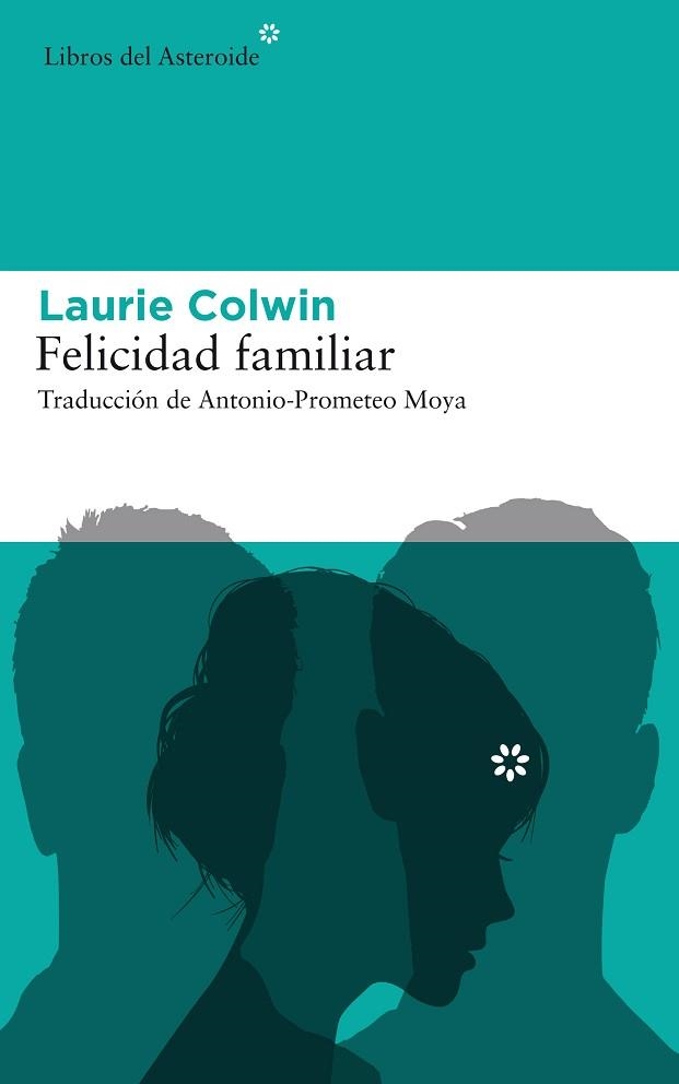 FELICIDAD FAMILIAR | 9788416213979 | COLWIN, LAURIE | Llibreria Aqualata | Comprar libros en catalán y castellano online | Comprar libros Igualada