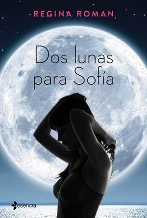DOS LUNAS PARA SOFÍA | 9788408163251 | ROMAN, REGINA  | Llibreria Aqualata | Comprar libros en catalán y castellano online | Comprar libros Igualada
