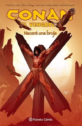 CONAN EL VENGADOR 4/4 | 9788416816583 | VAN LENTE, FRED / CHING, BRIAN  | Llibreria Aqualata | Comprar libros en catalán y castellano online | Comprar libros Igualada