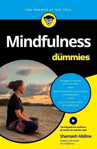 MINDFULNESS PARA DUMMIES | 9788432903151 | ALIDINA, SHAMASH  | Llibreria Aqualata | Comprar libros en catalán y castellano online | Comprar libros Igualada