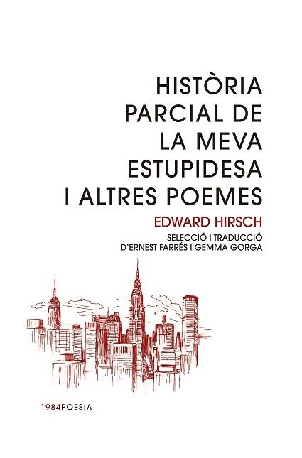 HISTÒRIA PARCIAL DE LA MEVA ESTUPIDESA I ALTRES CONTES | 9788415835998 | HIRSCH, EDWARD | Llibreria Aqualata | Comprar libros en catalán y castellano online | Comprar libros Igualada