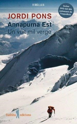 ANNAPURNA EST. UN VUIT MIL VERGE | 9788494459061 | PONS, JORDI | Llibreria Aqualata | Comprar libros en catalán y castellano online | Comprar libros Igualada