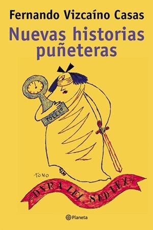 NUEVAS HISTORIAS PUÑETERAS | 9788408048626 | VIZCAINO CASAS, FERNANDO | Llibreria Aqualata | Comprar llibres en català i castellà online | Comprar llibres Igualada