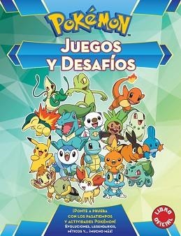 JUEGOS Y DESAFÍOS (POKÉMON) | 9788490438008 | VARIOS AUTORES | Llibreria Aqualata | Comprar libros en catalán y castellano online | Comprar libros Igualada