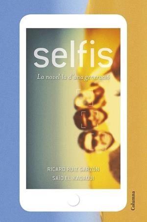 SELFIS | 9788466422048 | RUIZ GARZÓN, RICARD / EL KADAOUI MOUSSAOUI, SAÏD | Llibreria Aqualata | Comprar llibres en català i castellà online | Comprar llibres Igualada