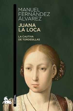 JUANA LA LOCA | 9788467034578 | FERNÁNDEZ ÁLVAREZ, MANUEL | Llibreria Aqualata | Comprar libros en catalán y castellano online | Comprar libros Igualada