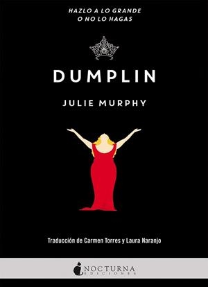 DUMPLIN | 9788416858040 | MURPHY, JULIE | Llibreria Aqualata | Comprar libros en catalán y castellano online | Comprar libros Igualada