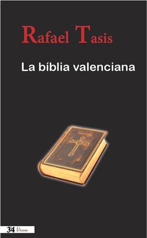 BÍBLIA VALENCIANA, LA | 9788475029900 | TASIS I MARCA, RAFAEL | Llibreria Aqualata | Comprar libros en catalán y castellano online | Comprar libros Igualada