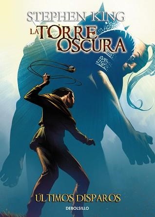 TORRE OSCURA 11. LOS ÚLTIMOS DISPAROS  | 9788466338493 | KING, STEPHEN | Llibreria Aqualata | Comprar libros en catalán y castellano online | Comprar libros Igualada