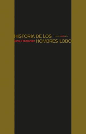 HISTORIA DE LOS HOMBRES LOBO | 9788416677290 | FONDEBRIDER, JORGE | Llibreria Aqualata | Comprar llibres en català i castellà online | Comprar llibres Igualada