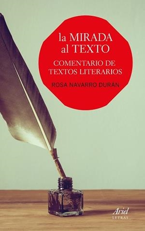 MIRADA AL TEXTO, LA | 9788434425293 | NAVARRO DURÁN, ROSA | Llibreria Aqualata | Comprar libros en catalán y castellano online | Comprar libros Igualada