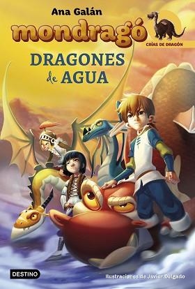 MONDRAGÓ 3. DRAGONES DE AGUA | 9788408167471 | GALÁN, ANA | Llibreria Aqualata | Comprar libros en catalán y castellano online | Comprar libros Igualada