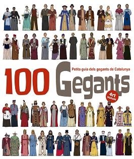 100 GEGANTS. VOLUM 4 | 9788494634673 | GARRIDO RAMOS, AITOR | Llibreria Aqualata | Comprar libros en catalán y castellano online | Comprar libros Igualada