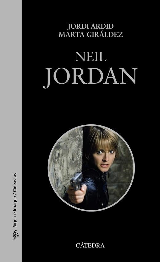 NEIL JORDAN | 9788437636276 | ARDID, JORDI / GIRÁLDEZ, MARTA | Llibreria Aqualata | Comprar libros en catalán y castellano online | Comprar libros Igualada