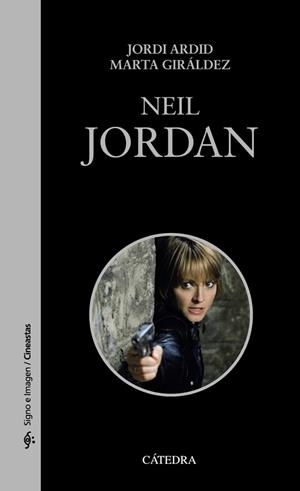 NEIL JORDAN | 9788437636276 | ARDID, JORDI / GIRÁLDEZ, MARTA | Llibreria Aqualata | Comprar llibres en català i castellà online | Comprar llibres Igualada