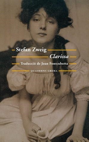 CLARISSA | 9788477275763 | ZWEIG, STEFAN | Llibreria Aqualata | Comprar libros en catalán y castellano online | Comprar libros Igualada