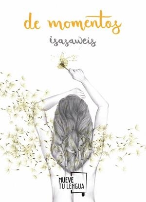 DE MOMENTOS | 9788494639036 | ISASAWEIS | Llibreria Aqualata | Comprar libros en catalán y castellano online | Comprar libros Igualada