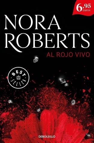 AL ROJO VIVO | 9788466339186 | ROBERTS, NORA | Llibreria Aqualata | Comprar llibres en català i castellà online | Comprar llibres Igualada