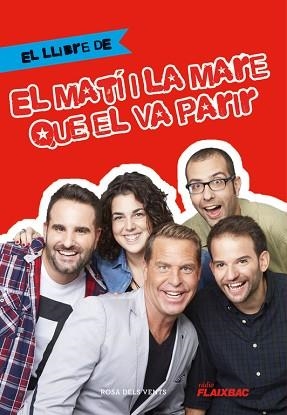 LLIBRE D'EL MATÍ I LA MARE QUE EL VA PARIR, EL | 9788416430567 | PEREZ, CARLES / CASANOVAS, MARC / DALMAU, ORIOL | Llibreria Aqualata | Comprar libros en catalán y castellano online | Comprar libros Igualada