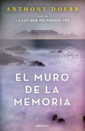 MURO DE LA MEMORIA, EL | 9788466338479 | DOERR, ANTHONY | Llibreria Aqualata | Comprar libros en catalán y castellano online | Comprar libros Igualada