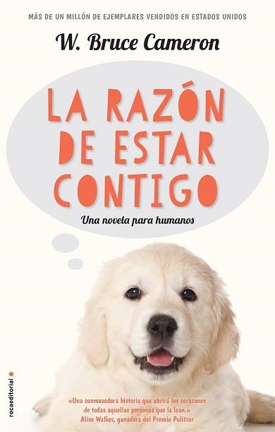 RAZÓN DE ESTAR CONTIGO, LA (A DOG'S PURPOSE) | 9788416867219 | CAMERON, W. BRUCE | Llibreria Aqualata | Comprar llibres en català i castellà online | Comprar llibres Igualada