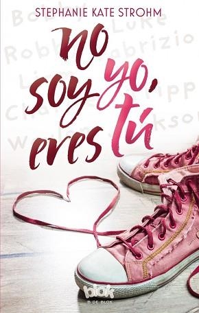 NO SOY YO, ERES TÚ | 9788416712397 | STROHM, STEPHANIE KATE | Llibreria Aqualata | Comprar libros en catalán y castellano online | Comprar libros Igualada