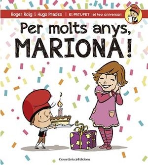 PER MOLTS ANYS, MARIONA! | 9788490345795 | ROIG, ROGER / PRADES, HUGO | Llibreria Aqualata | Comprar llibres en català i castellà online | Comprar llibres Igualada
