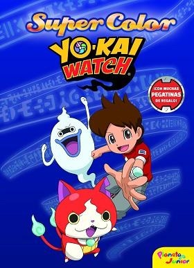 YO-KAI WATCH. SUPERCOLOR | 9788408167709 | YO-KAI WATCH | Llibreria Aqualata | Comprar libros en catalán y castellano online | Comprar libros Igualada