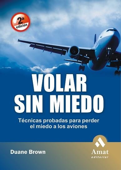 VOLAR SIN MIEDO | 9788497353144 | BROWN, DUANE | Llibreria Aqualata | Comprar llibres en català i castellà online | Comprar llibres Igualada