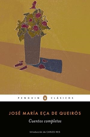 CUENTOS COMPLETOS. JOSÉ MARIA EÇA DE QUEIRÓS | 9788491053453 | EÇA DE QUEIROS, JOSE MARIA | Llibreria Aqualata | Comprar llibres en català i castellà online | Comprar llibres Igualada