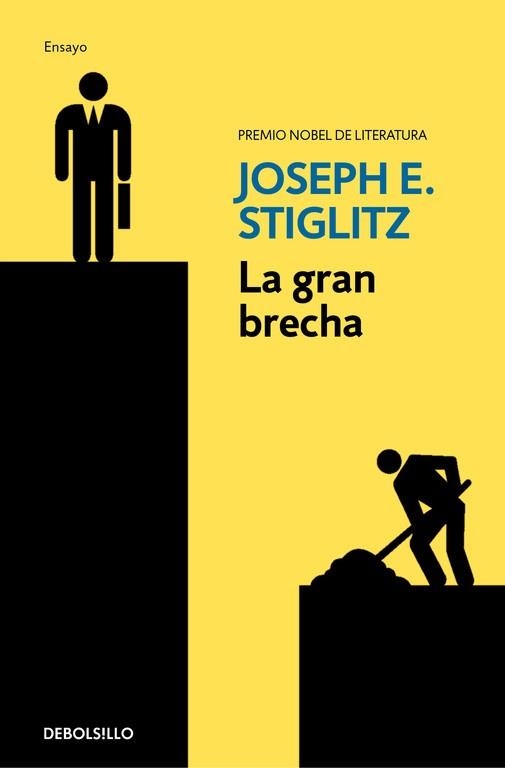 GRAN BRECHA, LA. QUÉ HACER CON LAS SOCIEDADES DESIGUALES | 9788466337793 | STIGLITZ, JOSEPH E. | Llibreria Aqualata | Comprar libros en catalán y castellano online | Comprar libros Igualada