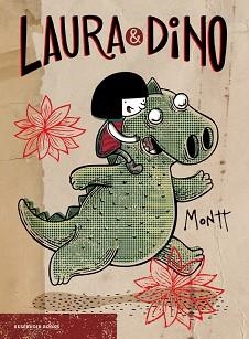 LAURA Y DINO | 9788416709427 | MONTT, ALBERTO | Llibreria Aqualata | Comprar libros en catalán y castellano online | Comprar libros Igualada