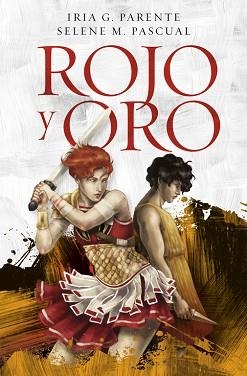ROJO Y ORO | 9788420485133 | PARENTE, IRIA G / PASCUAL, SELENE  M. | Llibreria Aqualata | Comprar llibres en català i castellà online | Comprar llibres Igualada