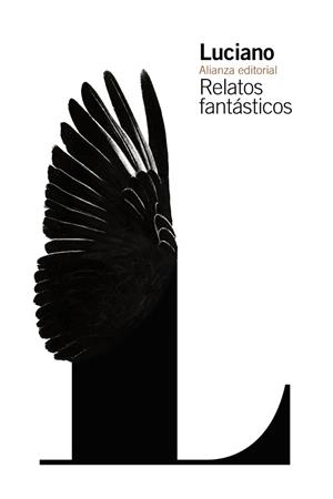 RELATOS FANTÁSTICOS | 9788491045717 | LUCIANO | Llibreria Aqualata | Comprar libros en catalán y castellano online | Comprar libros Igualada
