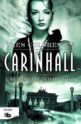 TRES COLORES EN CARINHALL | 9788490703342 | DÍAZ DOMÍNGUEZ, CARLOS | Llibreria Aqualata | Comprar libros en catalán y castellano online | Comprar libros Igualada