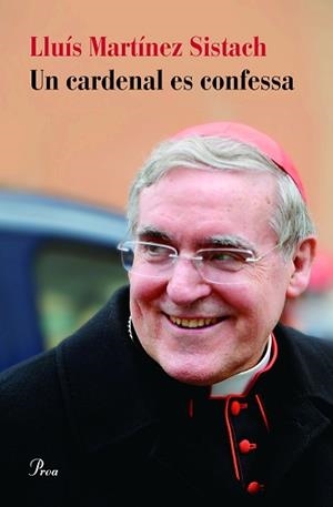 UN CARDENAL ES CONFESSA | 9788475886626 | MARTÍNEZ SISTACH, LLUÍS | Llibreria Aqualata | Comprar libros en catalán y castellano online | Comprar libros Igualada