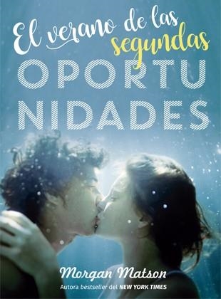 VERANO DE LAS SEGUNDAS OPORTUNIDADES, EL | 9788424660239 | MATSON, MORGAN | Llibreria Aqualata | Comprar libros en catalán y castellano online | Comprar libros Igualada