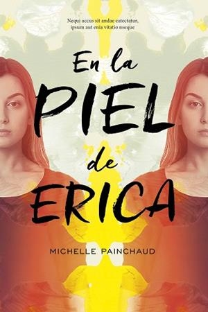 EN LA PIEL DE ERICA | 9788416387939 | PAINCHAUD, MICHELLE | Llibreria Aqualata | Comprar libros en catalán y castellano online | Comprar libros Igualada