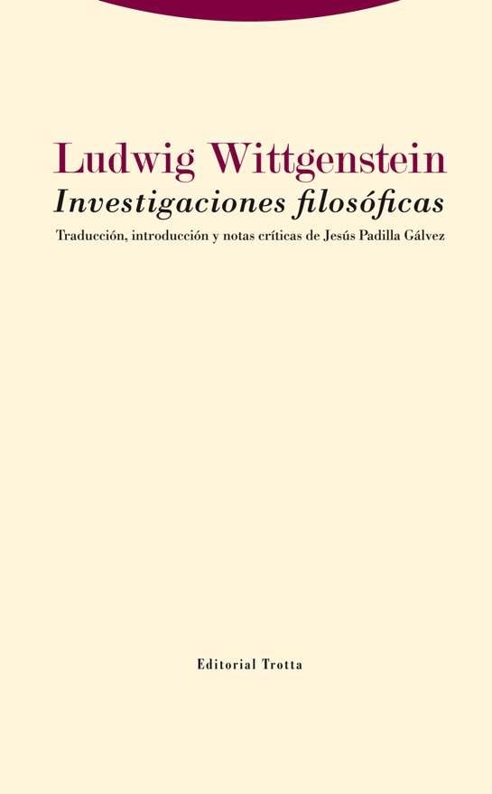 INVESTIGACIONES FILOSÓFICAS | 9788498796742 | WITTGENSTEIN, LUDWIG | Llibreria Aqualata | Comprar libros en catalán y castellano online | Comprar libros Igualada